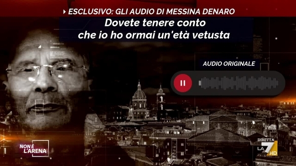 L'audio esclusivo di Messina Denaro e le parole che oggi assumono un  significato diverso.