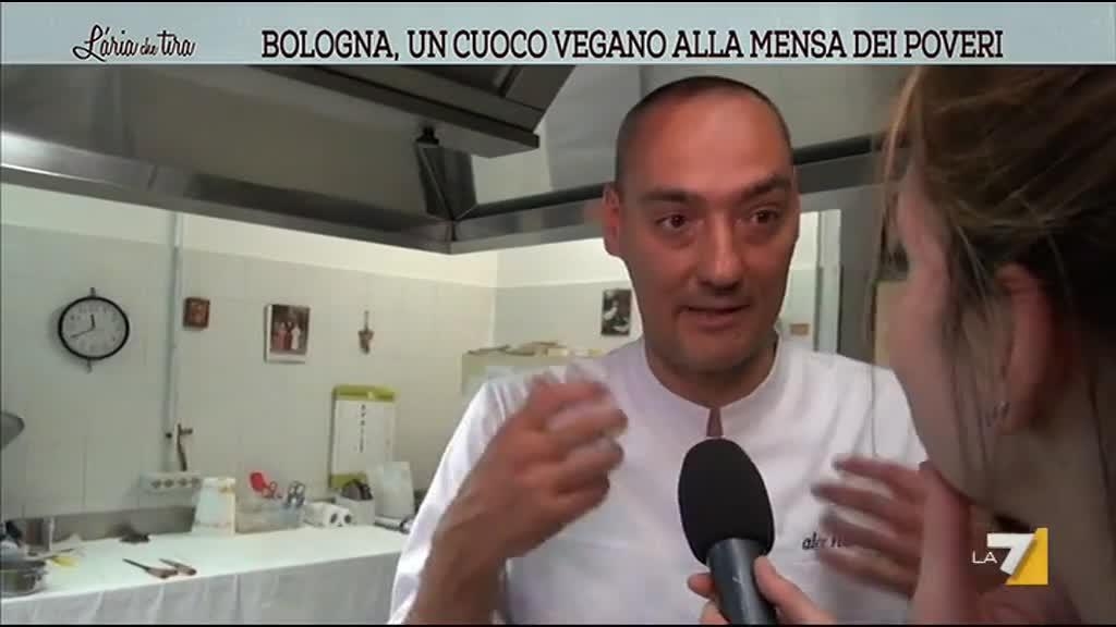 Bologna Un Cuoco Vegano Alla Mensa Dei Poveri